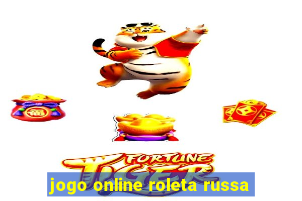 jogo online roleta russa